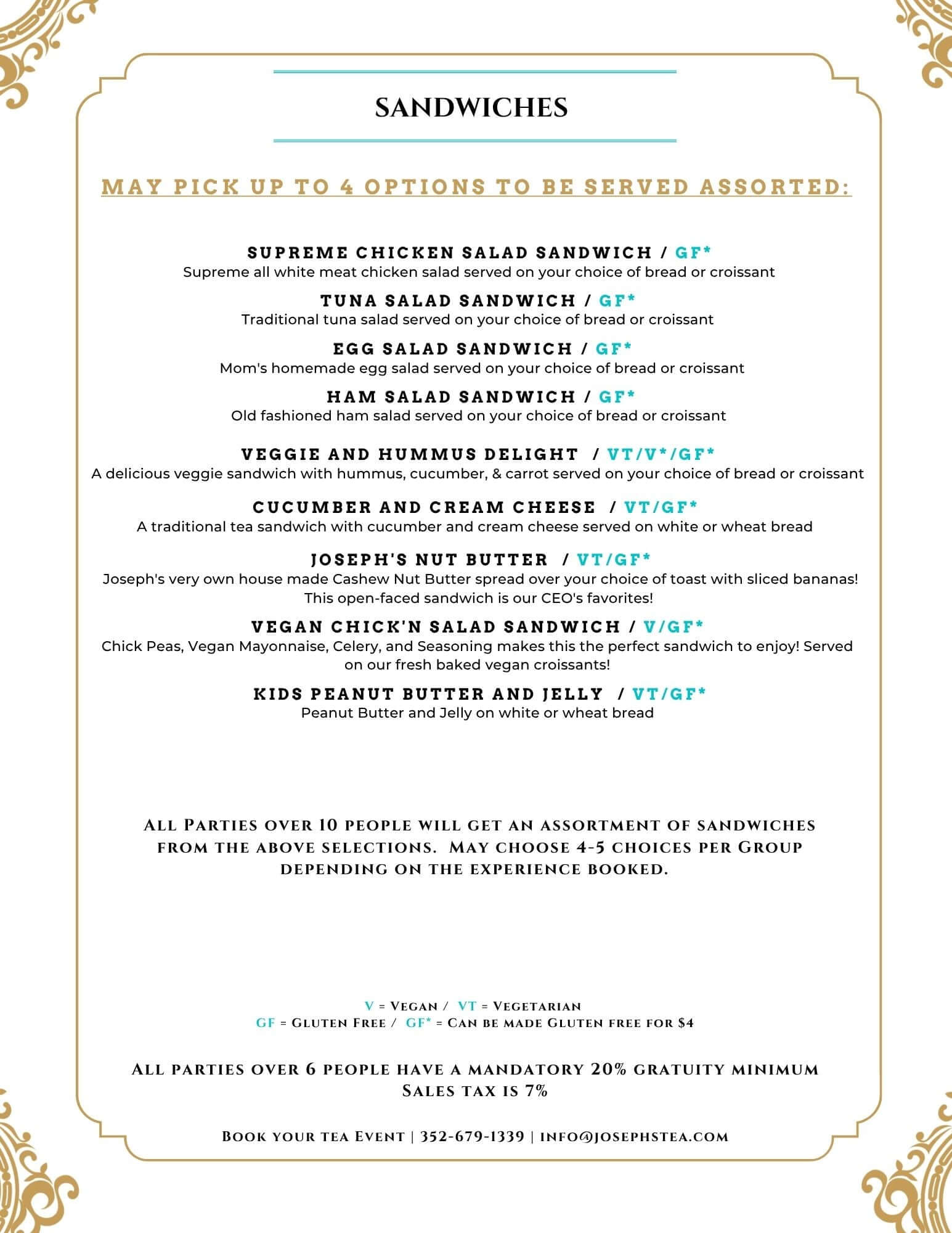 A printed sandwich menu card with decorative gold border lines and text listing various sandwich options such as supreme chicken salad, tuna, ham, veggie and hummus, cucumber and cream cheese, joseph's nut butter, vegan chicken salad, kids peanut butter and jelly, plus pricing and service-level notes.