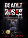 Deadly Roses