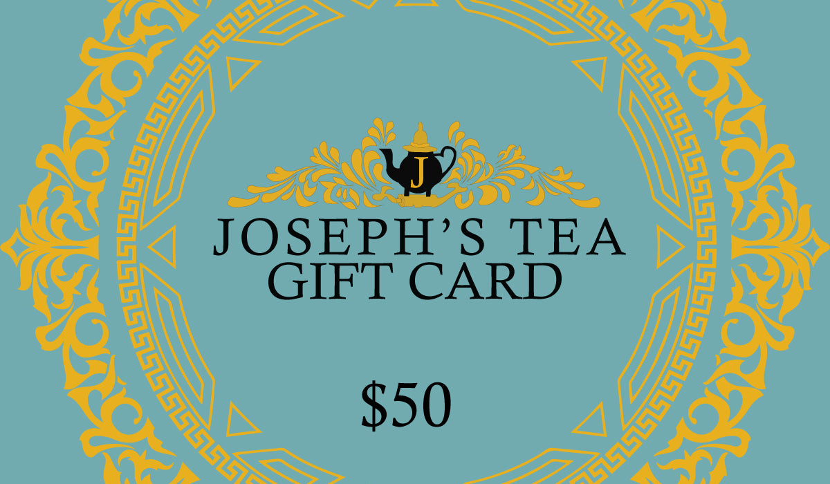 Joseph's Tea Gift Card